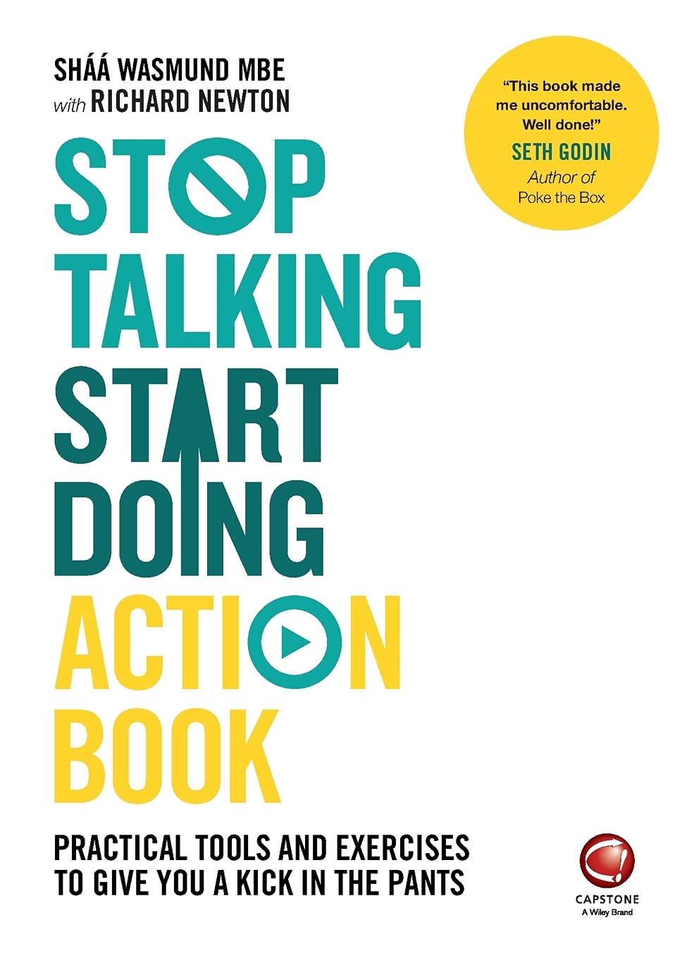 Stop Talking, Start Doing Action Book: Practical tools and exercises to give you a kick in the pants,Used