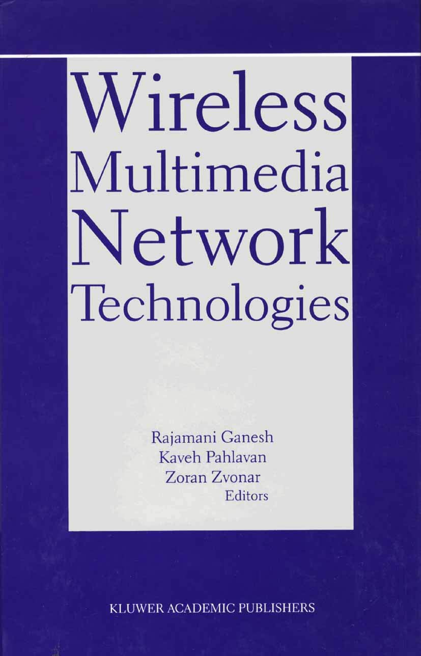 Wireless Multimedia Network Technologies (The Springer International Series in Engineering and Computer Science, 524),Used
