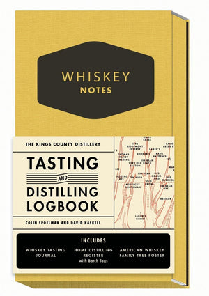 The Kings County Distillery: Whiskey Notes: Tasting and Distilling Logbook,Used
