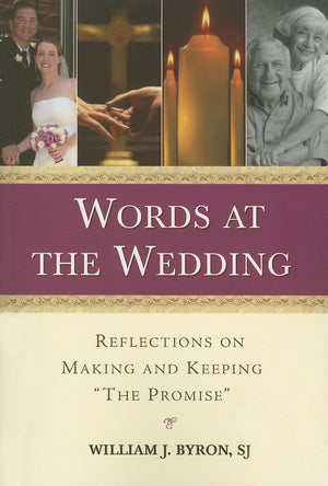 Words At The Wedding: Reflections On Making And Keeping 'The Promise',Used