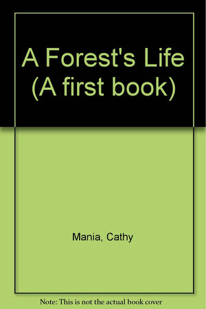 A Forest's Life: From Meadow to Mature Woodland (First Books  Ecosystems),Used