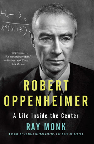 Robert Oppenheimer: A Life Inside the Center,Used