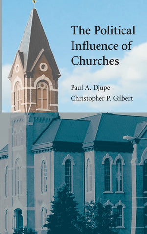 The Political Influence of Churches (Cambridge Studies in Social Theory, Religion and Politics),Used