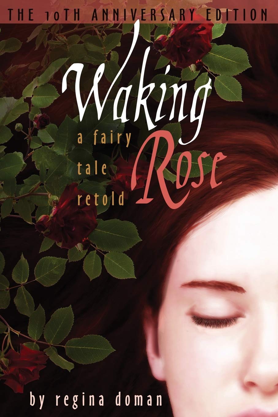 Waking Rose: A Fairy Tale Retold (Fairy Tale Novels),Used