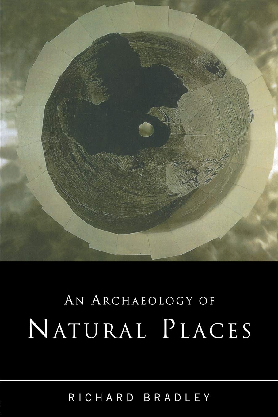An Archaeology of Natural Places,Used