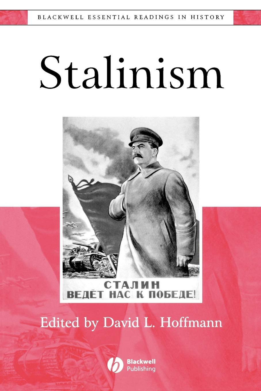 Stalinism: The Essential Readings (Blackwell Essential Readings In History),Used