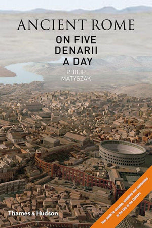 Ancient Rome On Five Denarii A Day,Used