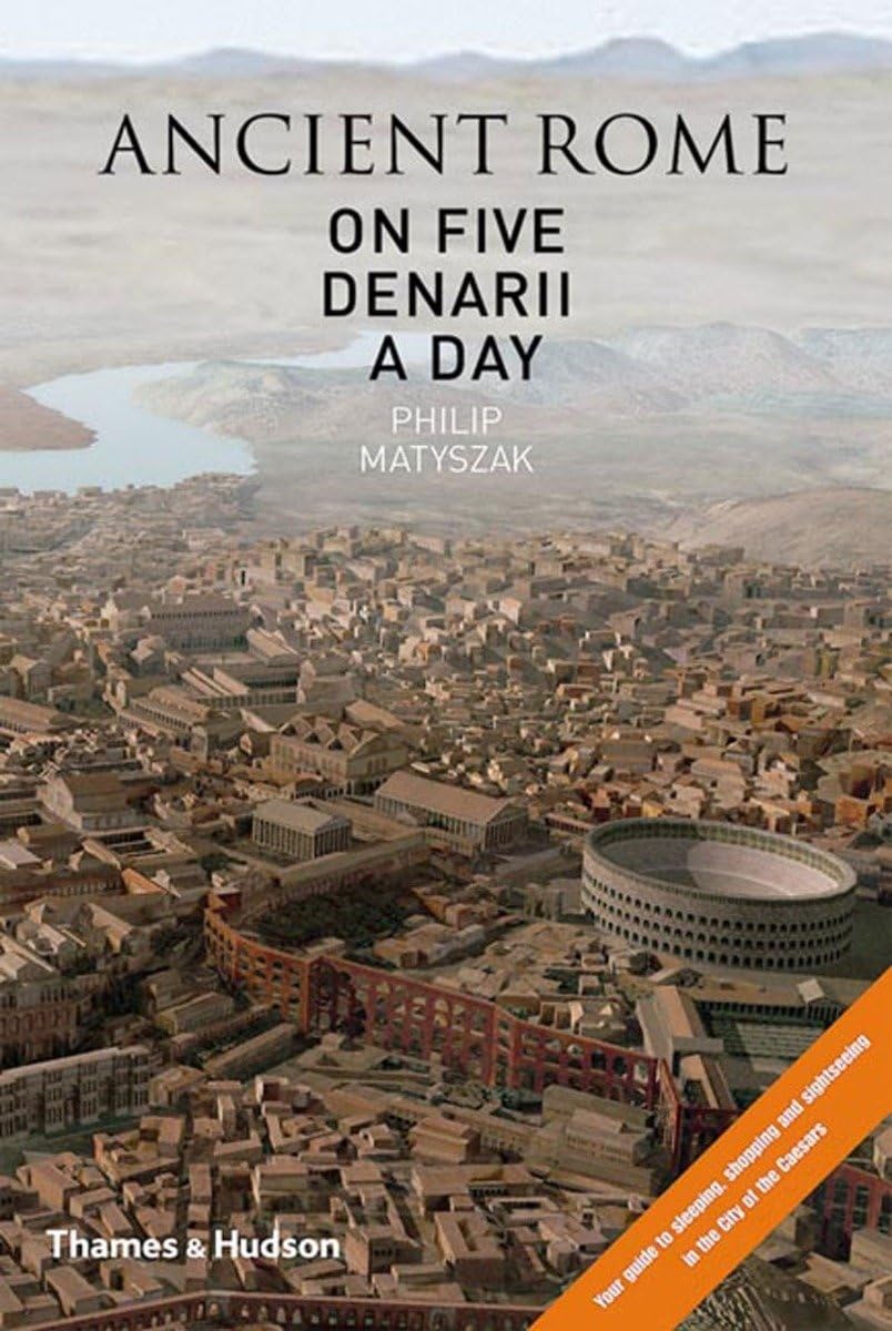 Ancient Rome On Five Denarii A Day,Used