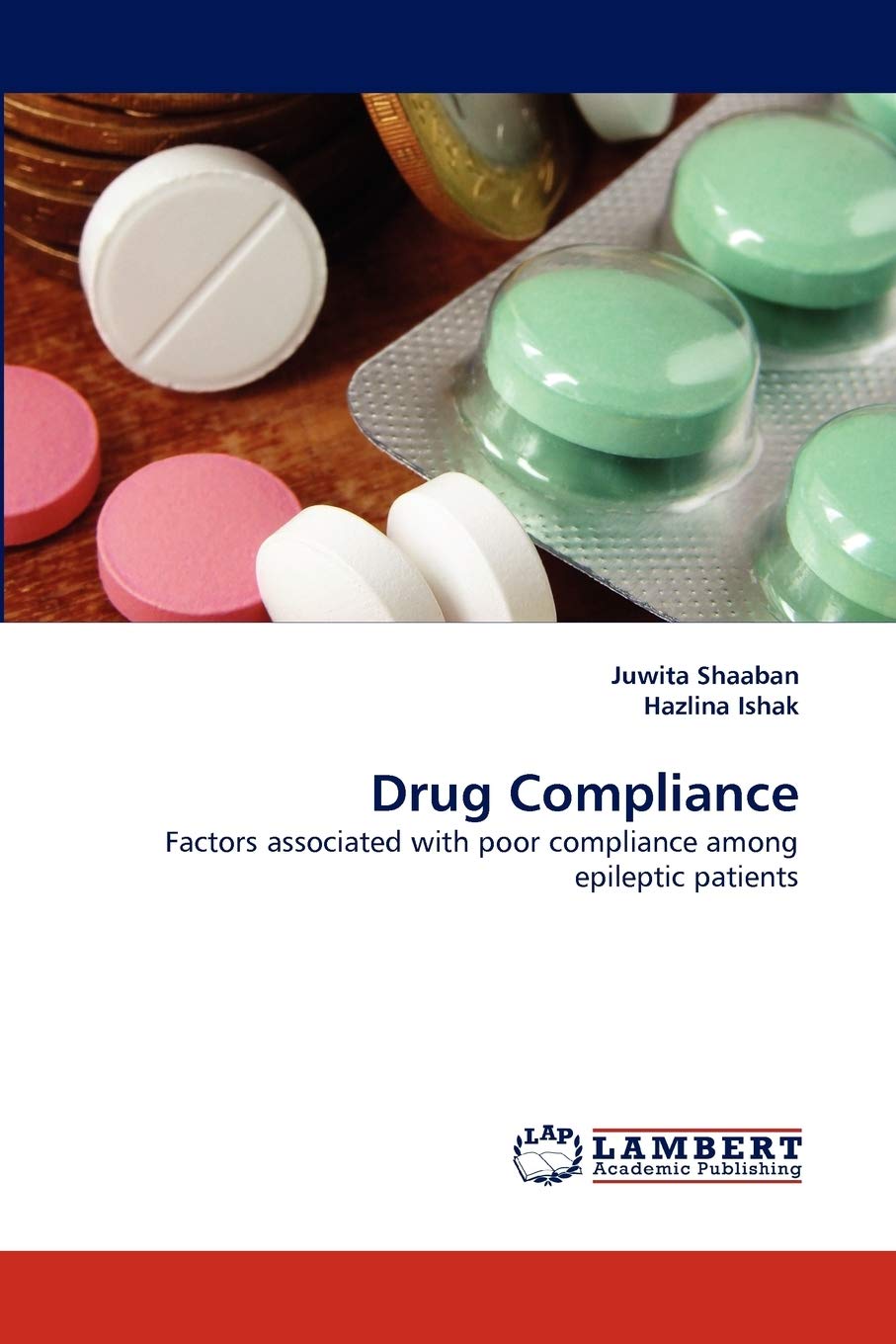 Drug Compliance: Factors associated with poor compliance among epileptic patients,Used