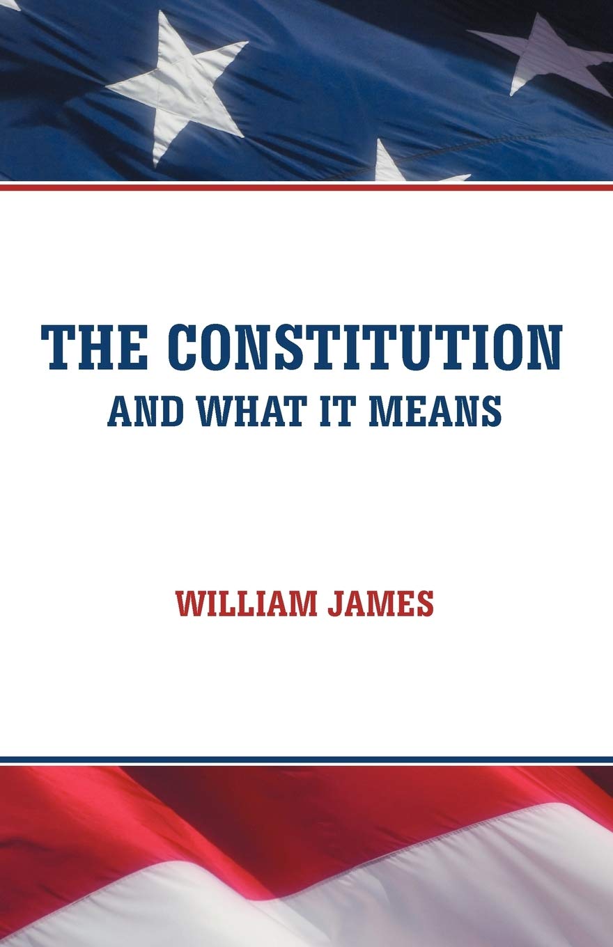 The Constitution And What It Means,New
