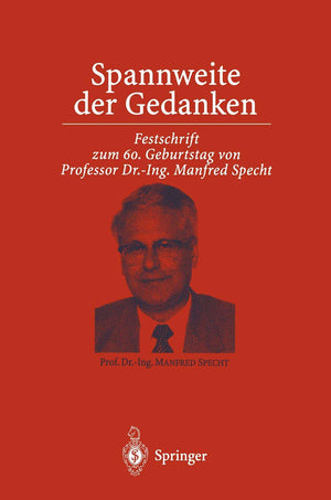 Spannweite der Gedanken: Festschrift zum 60. Geburtstag von Professor Dr.Ing. Manfred Specht (German Edition),Used