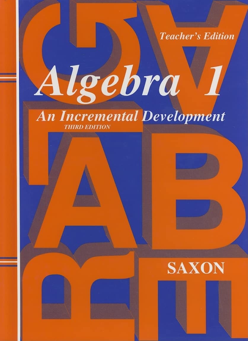 Algebra 1: An Incremental Development, Teacher's Edition, 3rd Edition,Used