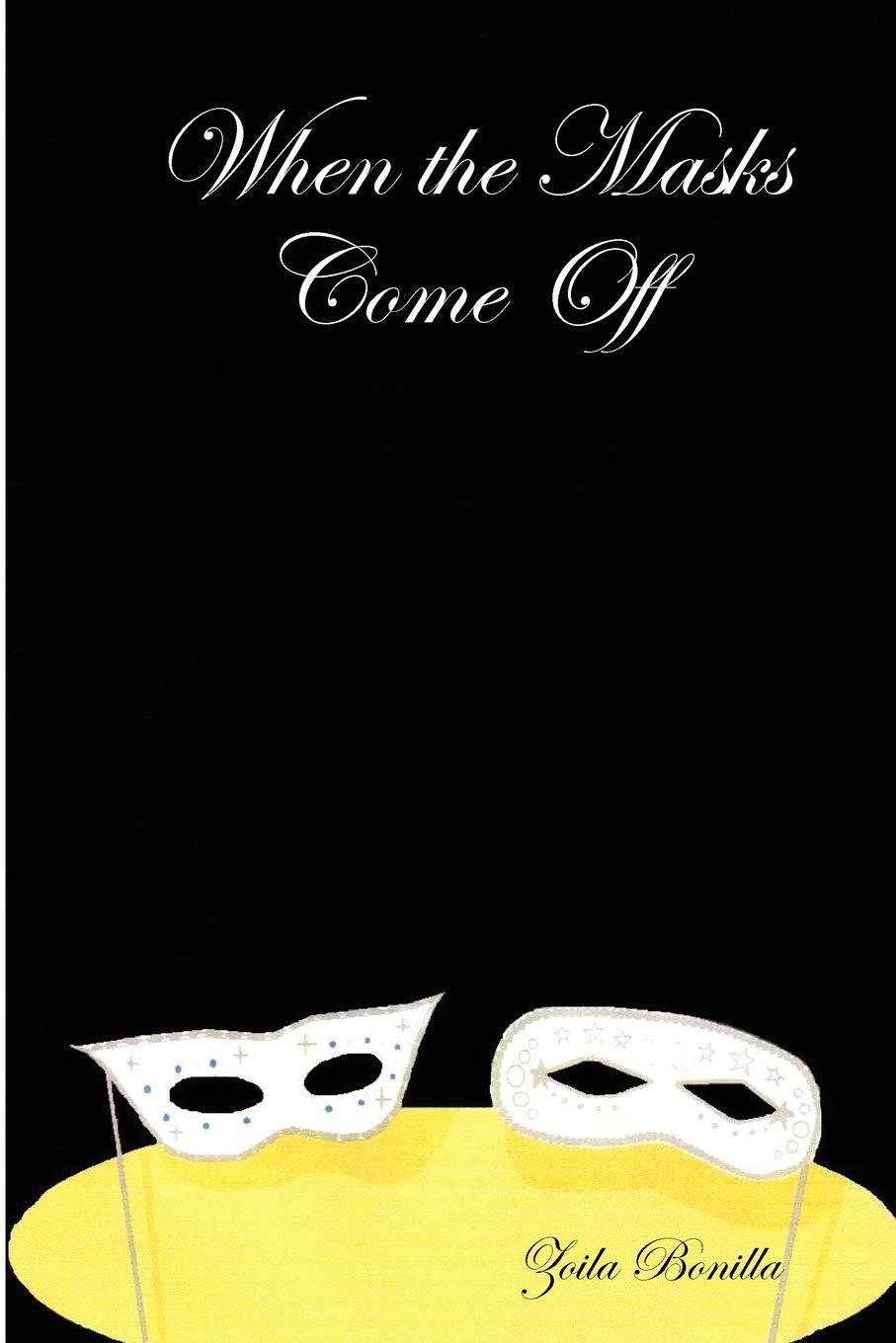 When The Masks Come Off,Used