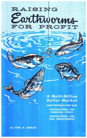 Raising Earthworms for Profit: A MultiMillion Dollar Market,Used
