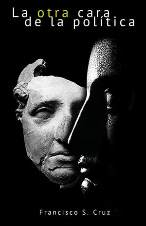 La Otra Cara de La Politica (English and Spanish Edition),Used