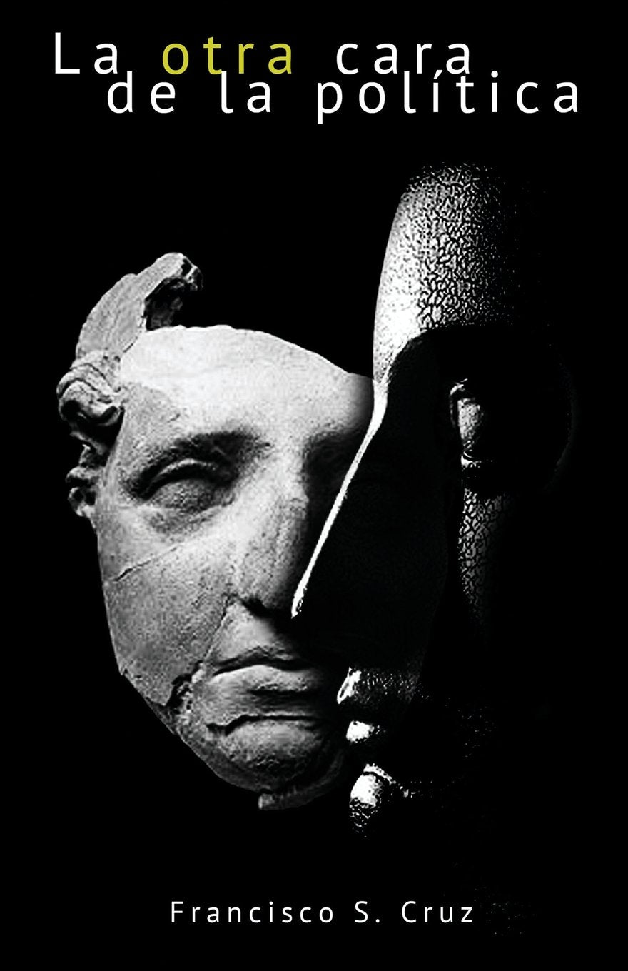 La Otra Cara de La Politica (English and Spanish Edition),Used