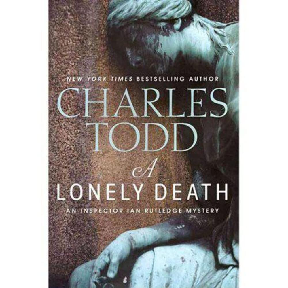 A Lonely Death: An Inspector Ian Rutledge Mystery (Inspector Ian Rutledge Mysteries, 13)-new