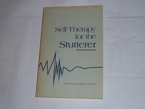 SelfTherapy for the Stutterer (Publication 12: Special Revised Edition),Used