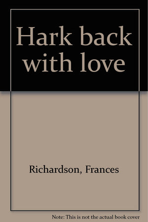 Hark back with love,Used