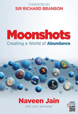 Moonshots: Creating A World Of Abundance