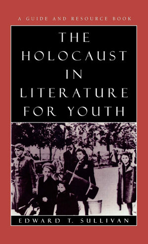 The Holocaust In Literature For Youth: A Guide And Resource Book (Volume 1),Used