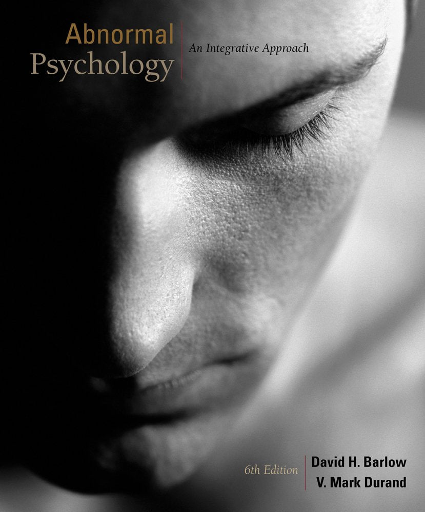 Cengage Advantage Books: Abnormal Psychology: An Integrative Approach (with CourseMate Printed Access Card),New
