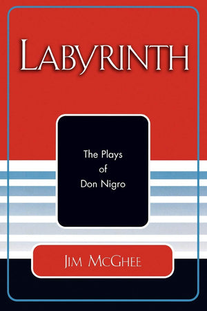 Labyrinth: The Plays of Don Nigro,Used