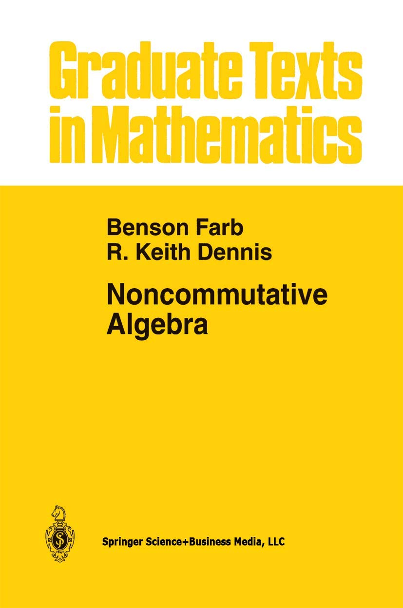 Noncommutative Algebra (Graduate Texts in Mathematics, 144),Used