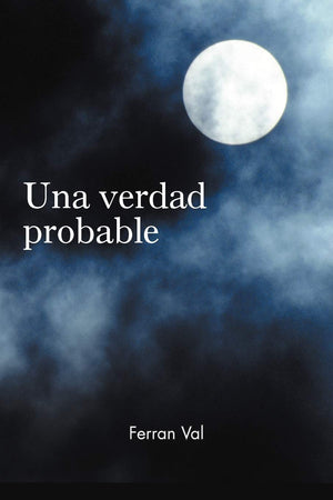 Una Verdad Probable (Spanish Edition),Used