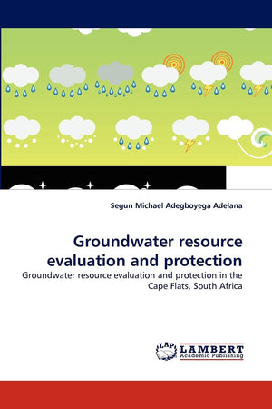 Groundwater resource evaluation and protection: Groundwater resource evaluation and protection in the Cape Flats, South Africa,Used