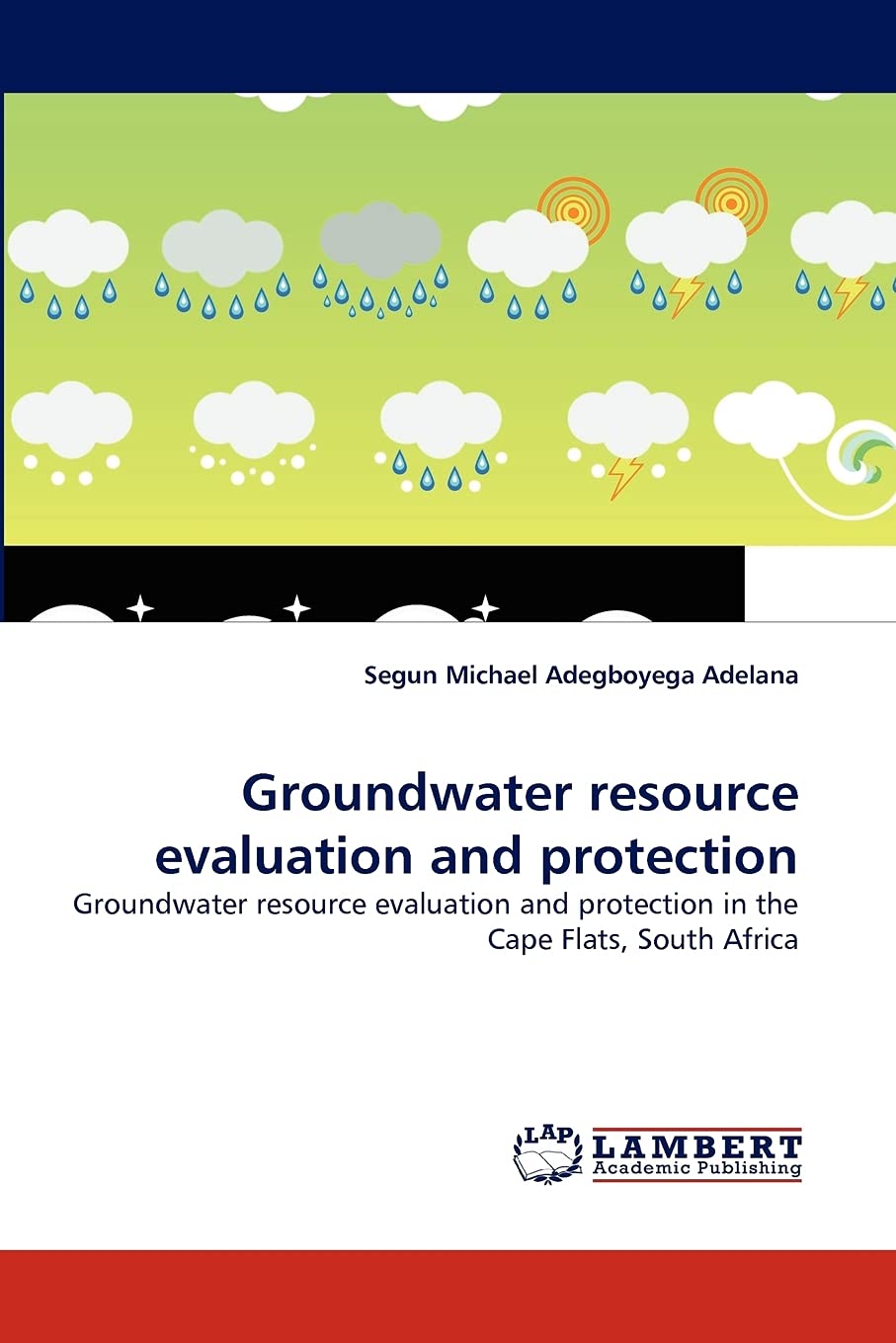 Groundwater resource evaluation and protection: Groundwater resource evaluation and protection in the Cape Flats, South Africa,Used