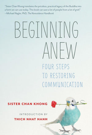 Beginning Anew: Four Steps to Restoring Communication,New