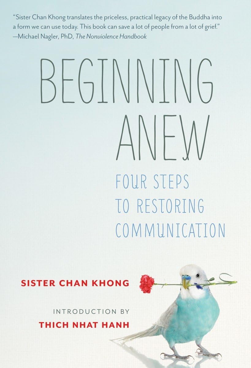 Beginning Anew: Four Steps to Restoring Communication,New