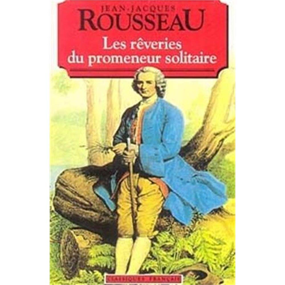 Les Reveries Du Promeneur Solitaire (World Classics) (French Edition),Used