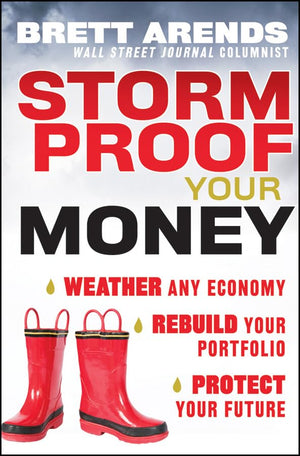 Storm Proof Your Money: Weather Any Economy, Rebuild Your Portfolio, Protect Your Future,Used