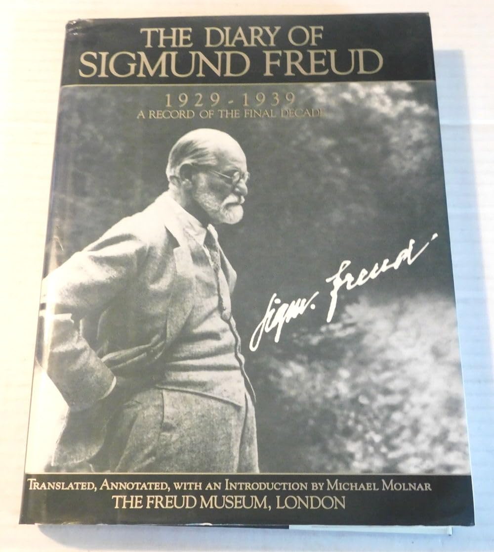 The Diary Of Sigmund Freud, 19291939: A Record Of The Final Decade-used