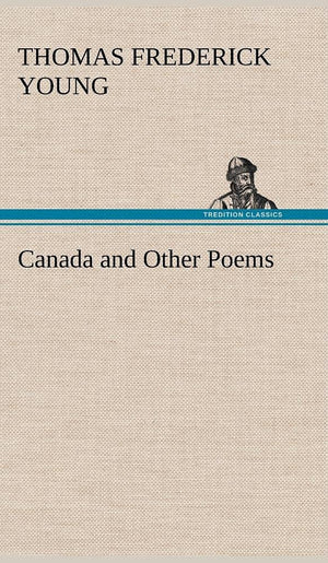 Canada and Other Poems,Used