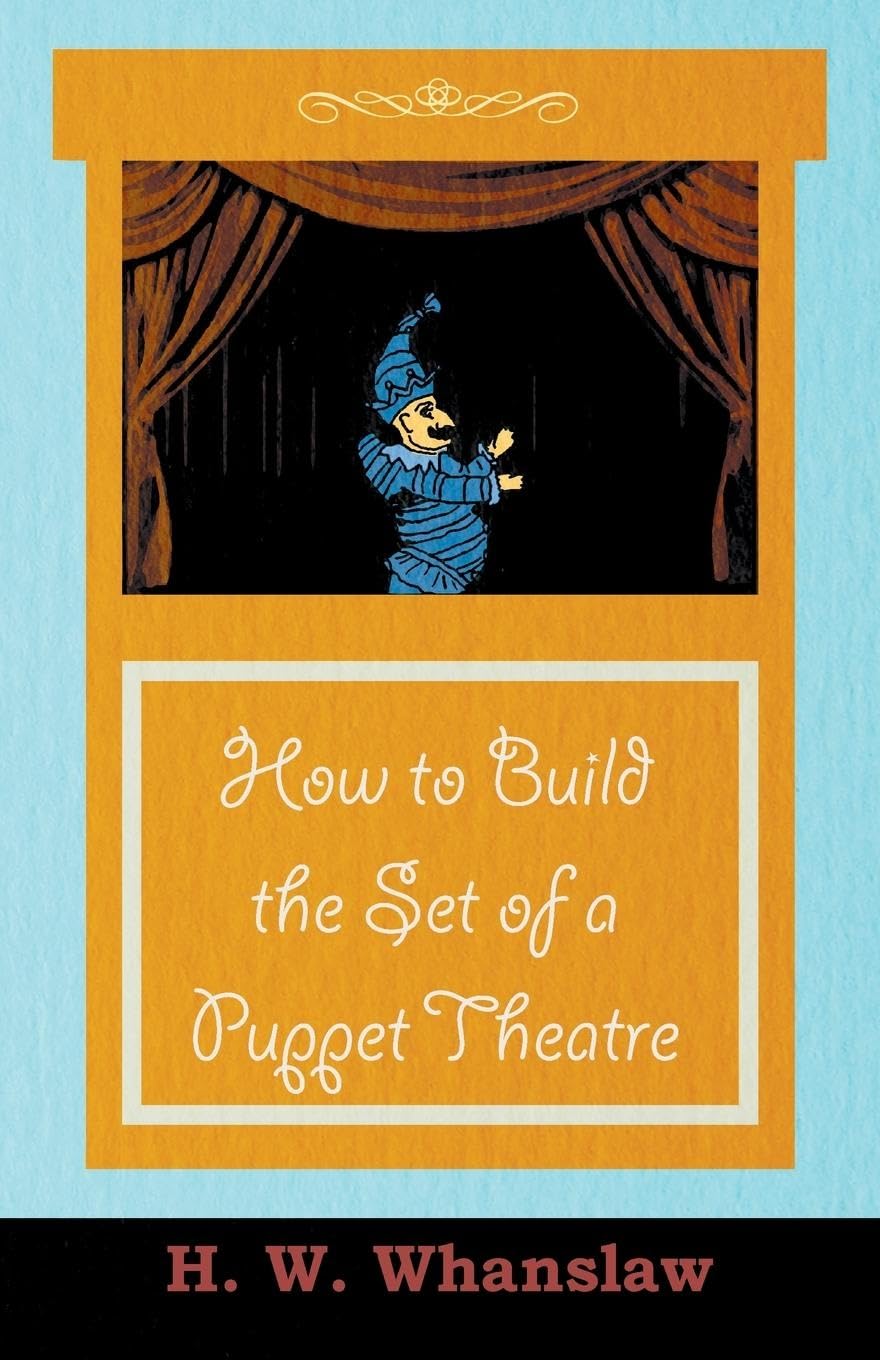 How to Build the Set of a Puppet Theatre,Used