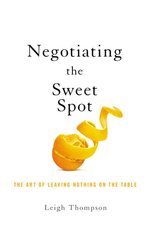 Negotiating the Sweet Spot: The Art of Leaving Nothing on the Table,Used