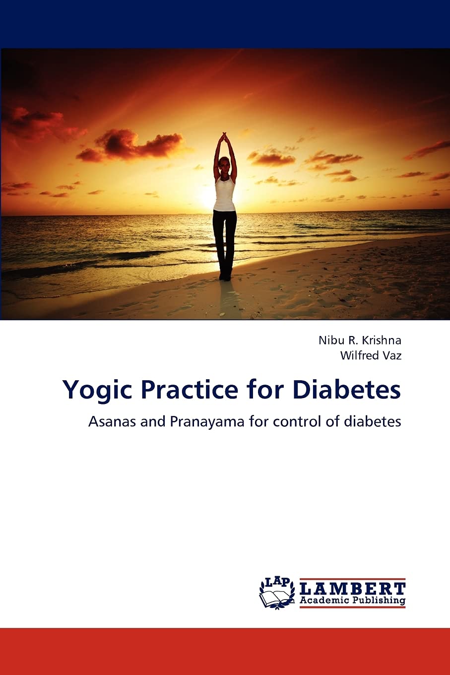 Yogic Practice for Diabetes: Asanas and Pranayama for control of diabetes,Used