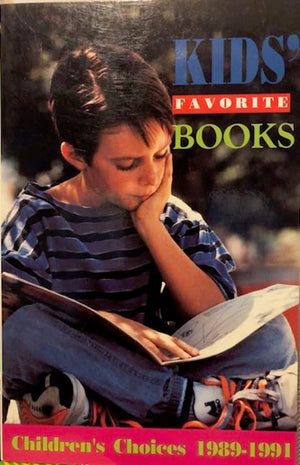 Kids' Favorite Books: Children's Choices, 19891991,Used