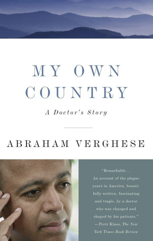 My Own Country: A Doctor'S Story-new