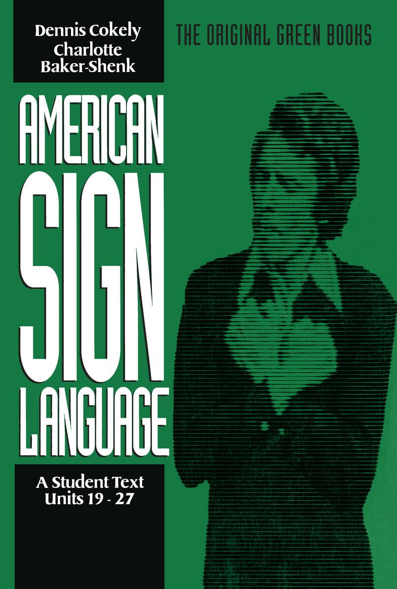 American Sign Language Green Books, A Student Text Units 1927 (American Sign Language Series),New