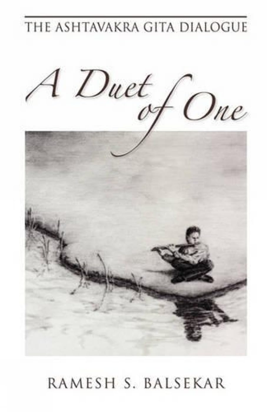 Duet of One: The Ashtavakra Gita Dialogue,Used