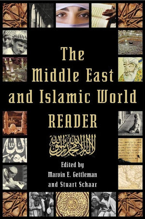 The Middle East And Islamic World Reader,New