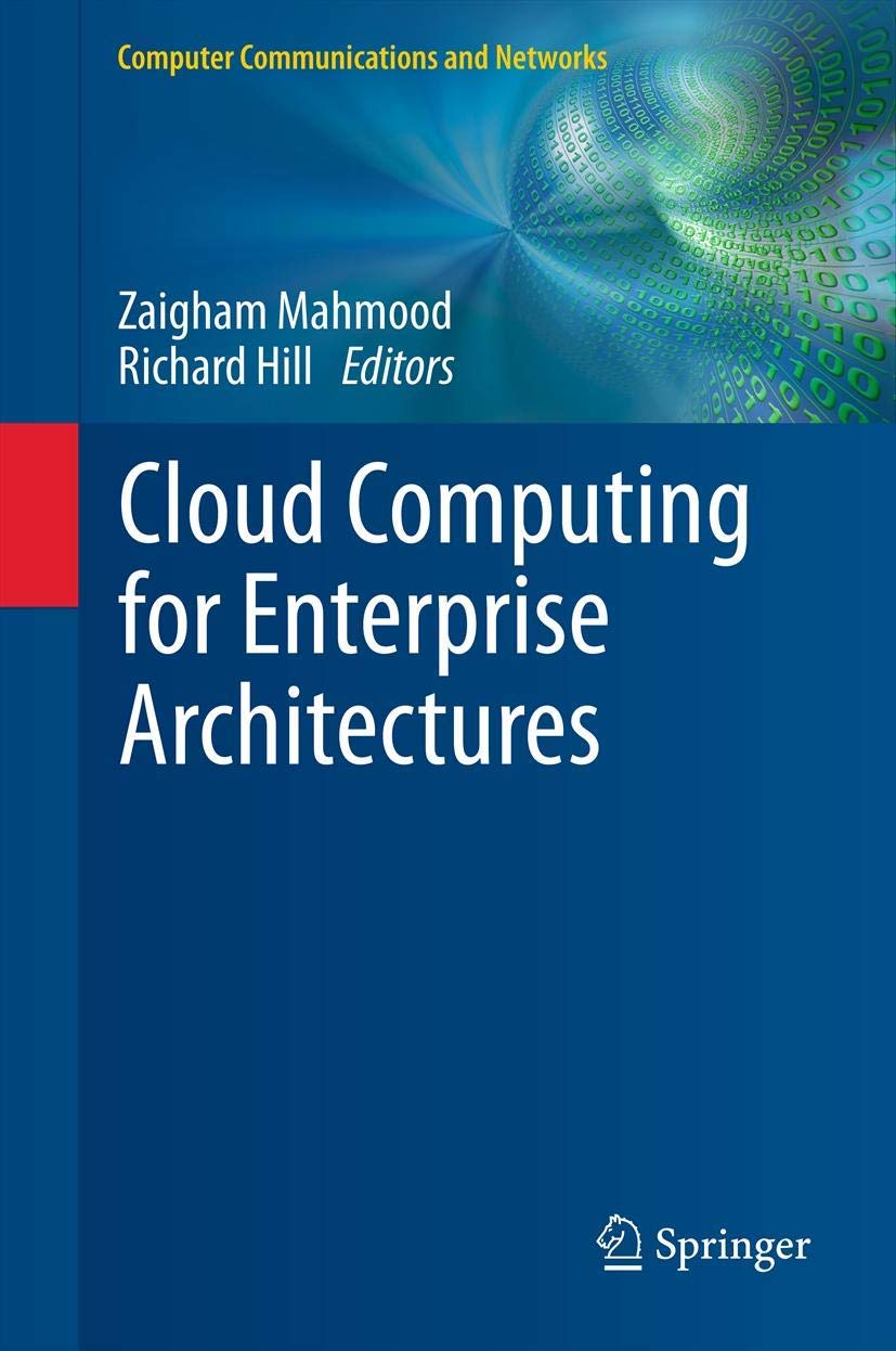 Cloud Computing for Enterprise Architectures (Computer Communications and Networks),Used