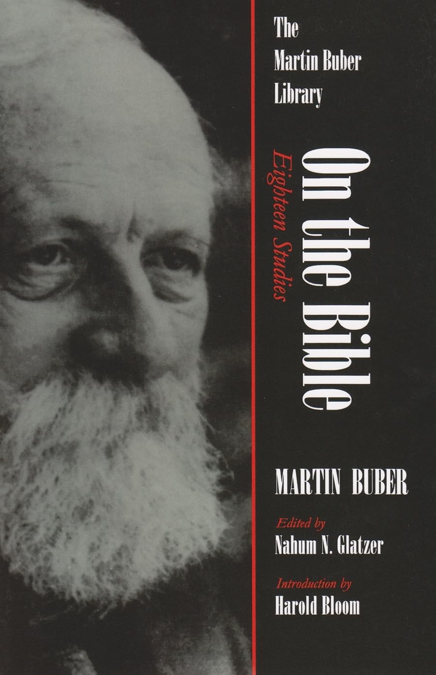 On The Bible: Eighteen Studies (Martin Buber Library),Used