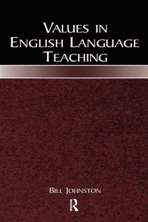 Values in English Language Teaching,New