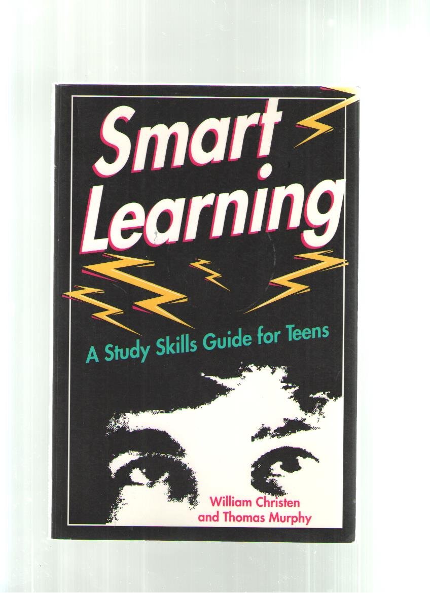 Smart Learning: A Study Skills Guide for Teens,Used