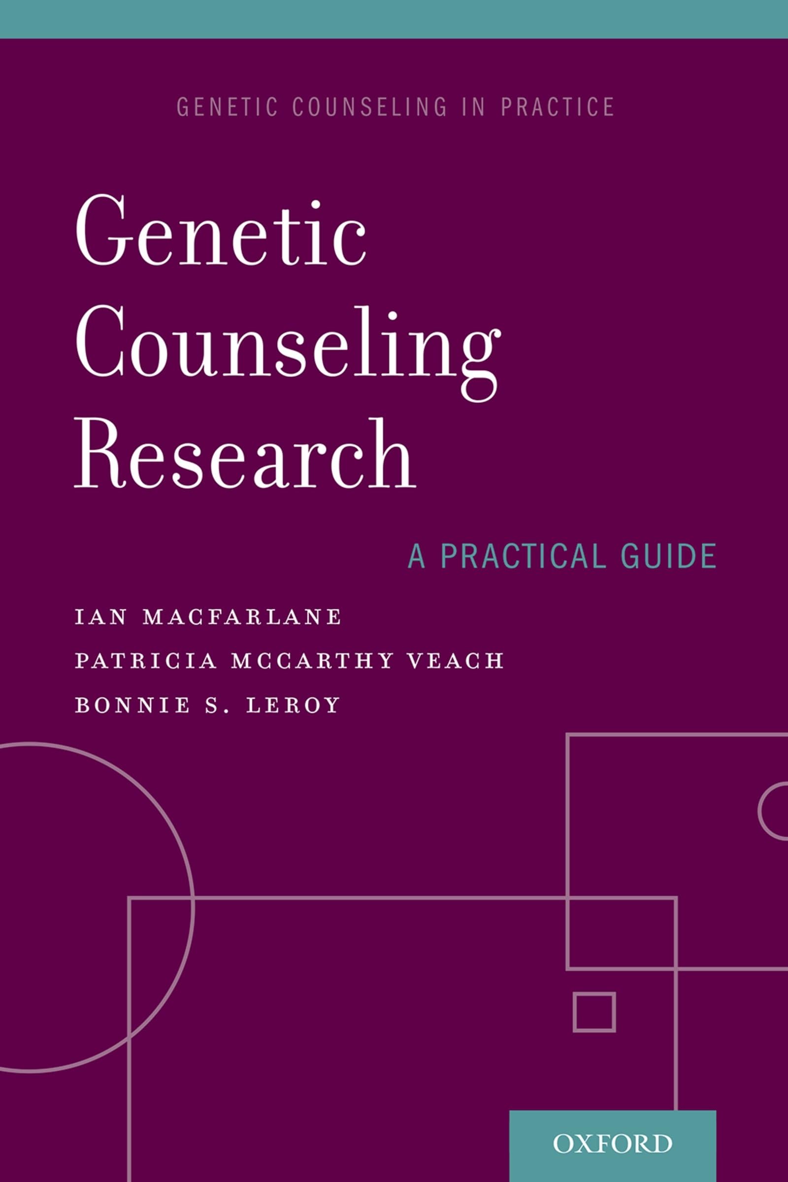 Genetic Counseling Research: A Practical Guide (Genetic Counseling in Practice),Used